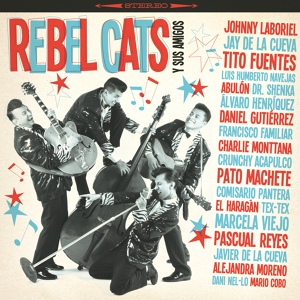 Обложка для Rebel Cats feat. Jay de la Cueva - Anclado A Ti