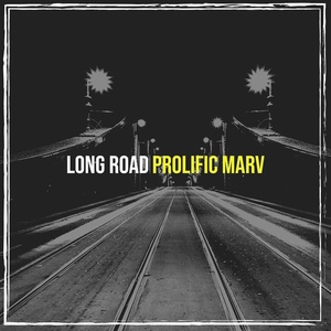 Обложка для Prolific Marv - Long Road