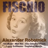 Обложка для Alexander Robotnick - Fischio