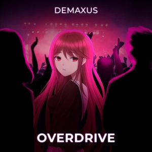 Обложка для DEMAXUS - Overdrive