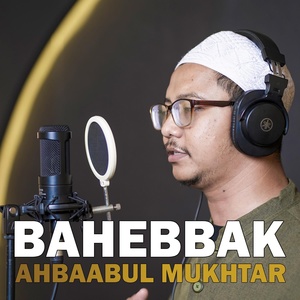Обложка для Ahbaabul Mukhtar - Bahebbak