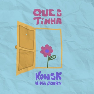 Обложка для KONSK, NINA J - Que Eu Tinha