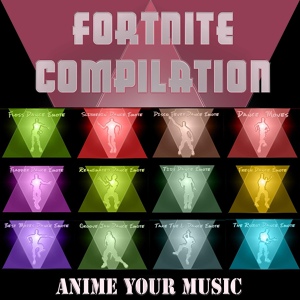 Обложка для Anime your Music - Fortnite Battle Royale - Fresh Dance Emote