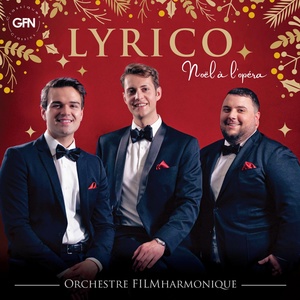 Обложка для Lyrico, Orchestre FILMharmonique, Francis Choinière, Franz Xaver Gruber - Sainte nuit