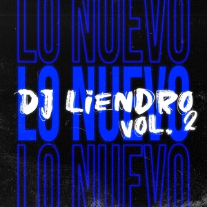 Обложка для DJ Liendro, DJ Julian Cruz - Montate Al Party