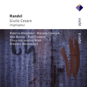 Обложка для Nikolaus Harnoncourt feat. Ann Murray - Handel: Giulio Cesare in Egitto, HWV 17, Act 1: Aria. "Svegliatevi nel core" (Sesto)