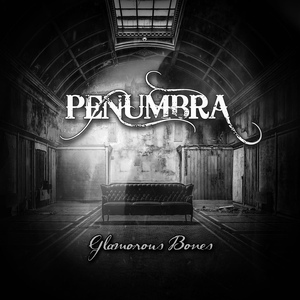 Обложка для Glamorous Bones - Penumbra