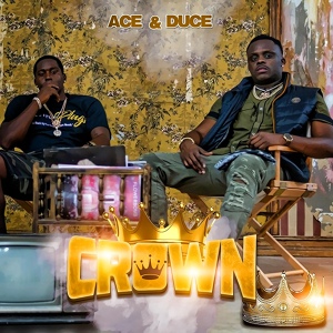 Обложка для Ace, Duce - Crown