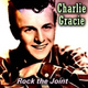 Обложка для Charlie Gracie - Rock the Joint