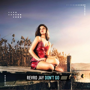 Обложка для Revro Jay - Don't Go