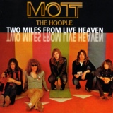 Обложка для Mott The Hoople - The Golden Age Of Rock'n'Roll