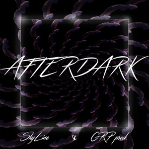 Обложка для GRP prod. feat. SkyLine - Afterdark