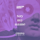 Обложка для Emma Horan - say my name