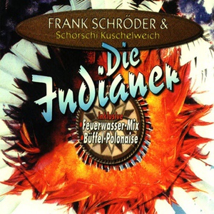 Обложка для Frank Schröder - Die Indianer