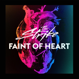 Обложка для The Strike - Faint of Heart