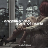 Обложка для Angelika Vee & Sons Of Maria - Breathe into Me