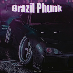 Обложка для _BerTiK_ - Brazil Phunk (Slowed)