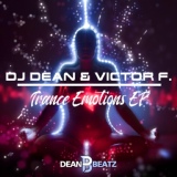 Обложка для DJ Dean, Victor F. - Trance Emotions