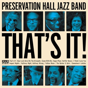 Обложка для Preservation Hall Jazz Band - Halfway Right, Halfway Wrong