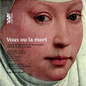 Обложка для Erik Van Nevel, Currende Consort, Katelijne Van Laethem, Guillemette Laurens - La belle se siet