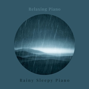 Обложка для Rainy Sleepy Piano - Tropical Rains