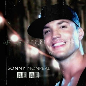 Обложка для Sonny Monreal - Ae Ae!!