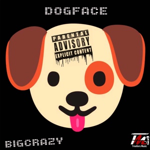 Обложка для Big Crazy - Dog Face
