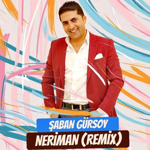 Обложка для Şaban Gürsoy - Neriman (Remix)
