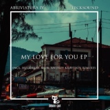 Обложка для Tecksound, Abriviatura IV - My Love for You (Mier Remix) (#DH)