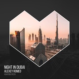 Обложка для Alexey Romeo - Night in Dubai