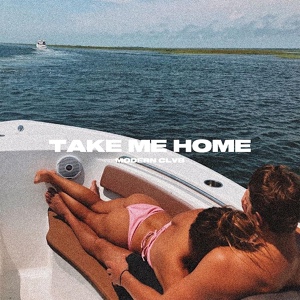 Обложка для MODERN CLVB - Take Me Home