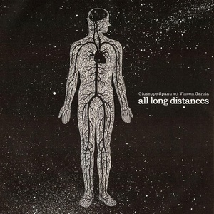 Обложка для Giuseppe Spanu feat. Vincen García, NANNI GAIAS - All Long Distances