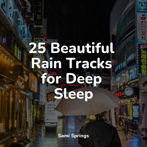 Обложка для Rain, Massage, Deep Sleep Relaxation - Strong Rain