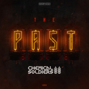 Обложка для Chemical Soldiers - The Past