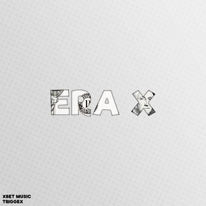 Обложка для Xbet Music, Triggex - Era X