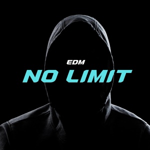 Обложка для EDM - No Limit