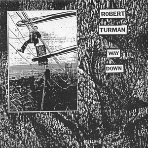 Обложка для Robert Turman - Way Down