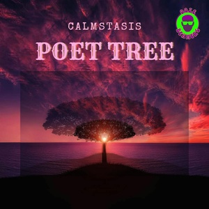 Обложка для CalmStasis - Poet Tree
