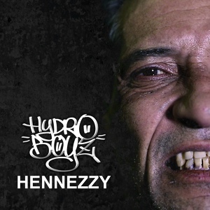 Обложка для Hydroboyz - Hennezzy