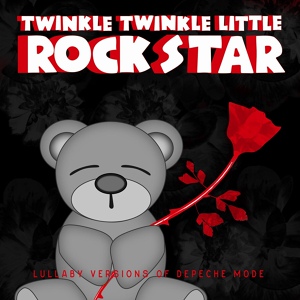 Обложка для Twinkle Twinkle Little Rock Star - Just Can't Get Enough