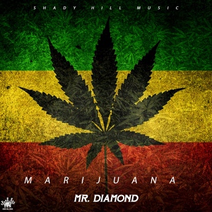 Обложка для Mr. Diamond - Marijuana