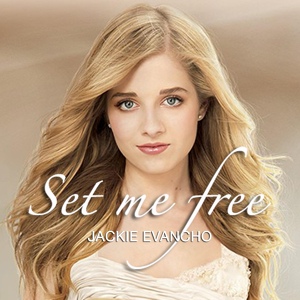 Обложка для Jackie Evancho - Set Me Free