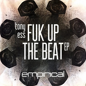 Обложка для Tony Ess - Fuck The Beat Up