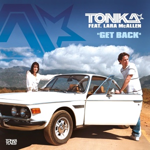 Обложка для DJ Tonka feat. Lara McAllen - Get Back