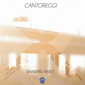 Обложка для Cantoreggi - Sinners Heist