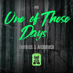 Обложка для Eximinds, Andromeda - One of These Days