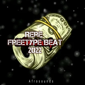 Обложка для Afrosounds - Rere (FreeType Beat 2022)