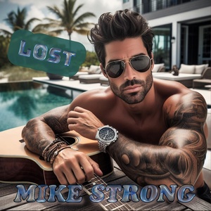 Обложка для MIKE STRONG - Lost