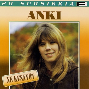 Обложка для Anki - Ne kesäyöt - Summer Nights