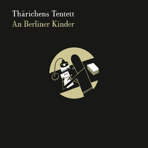 Обложка для Thärichens Tentett - Der Schizophrene